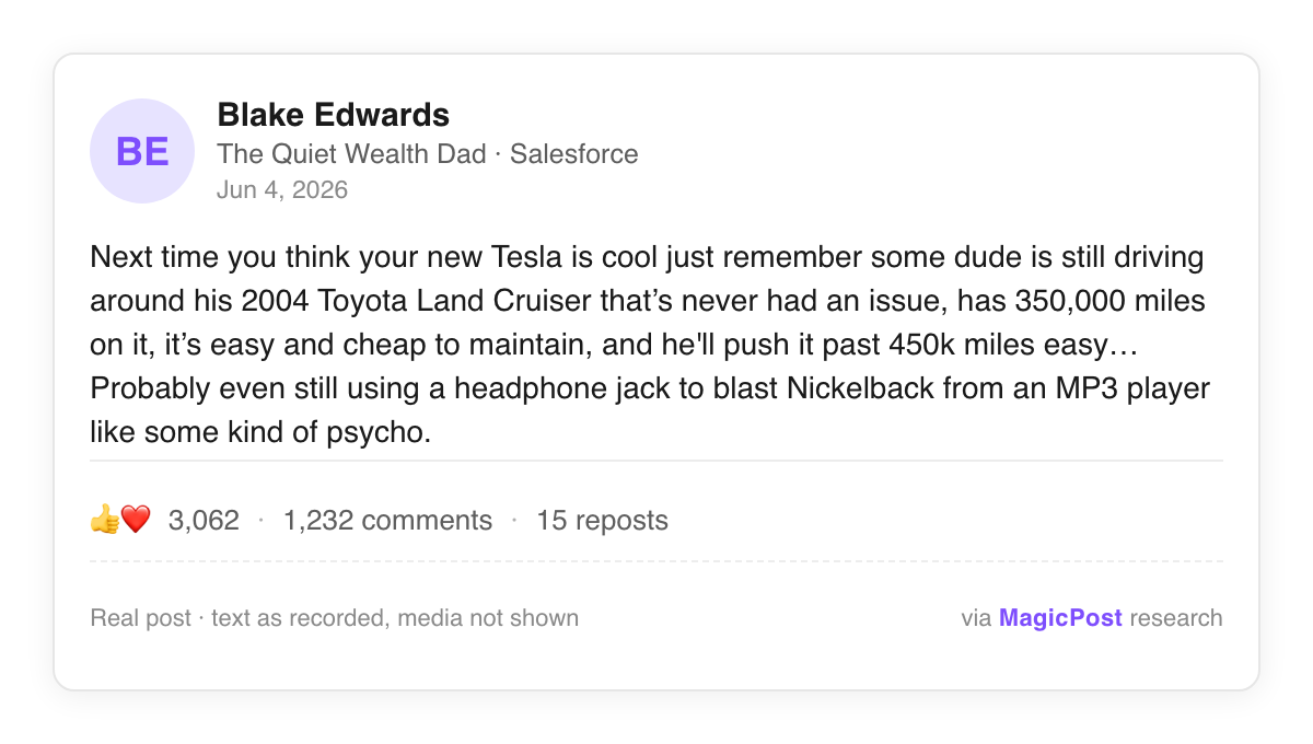 Blake Edwards post card: "Next time you think your new Tesla is cool just remember some dude is still driving around his 2004 Toyota Land Cruiser", 3,062 likes, June 2026
